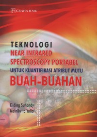 Image of Teknologi near infrared spectroscopy portabel untuk kuantifikasi atribut mutu buah-buahan