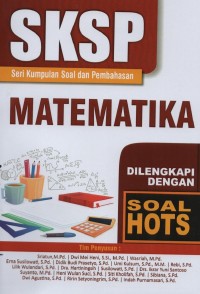 Image of SKSP seri kumpulan soal dan pembahasan matematika dilengkapi dengan soal HOTS