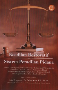 Image of Keadilan restoratif dan sistem peradilan pidana