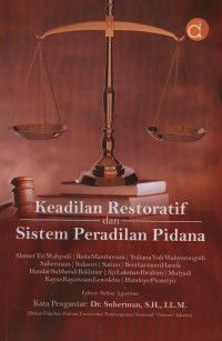 Keadilan restoratif dan sistem peradilan pidana