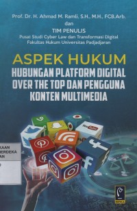 Aspek hukum hubungan platform digital over the top dan pengguna konten multimedia