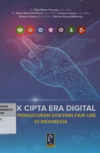 Hak cipta era digital dan pengaturan doktrin fair use di Indonesia