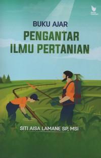 Buku ajar pengantar ilmu pertanian