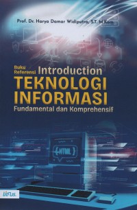 Image of Introduction teknologi informasi fundamental dan komprehensif