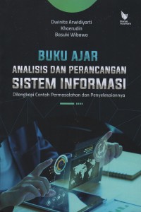 Image of Buku ajar analisis dan perancangan sistem informasi : dilengkapi contoh permasalahan dan penyelesaiannya