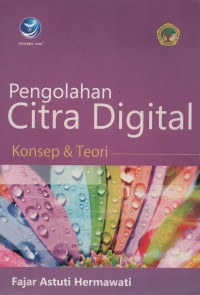 Image of Pengolahan citra digital : konsep dan teori