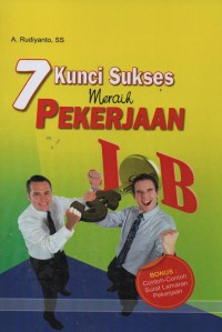 7 kunci sukses meraih pekerjaan