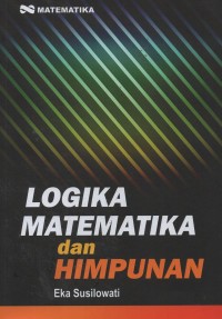 Logika matematika dan himpunan