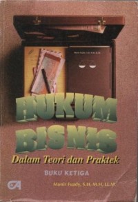 Image of Hukum bisnis : dalam teori dan praktek buku ketiga