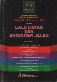 Image of Undang-undang Republik Indonesia nomor 14 tahun 1992 tentang lalu lintas dan angkutan jalan
