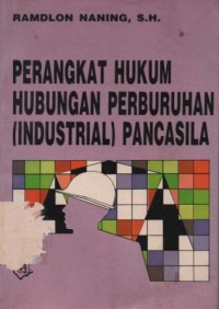 Image of Perangkat hukum hubungan perburuhan (industrial) pancasila
