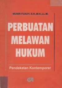 Image of Perbuatan melawan hukum (pendekatan kontemporer)