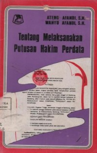 Image of Tentang melaksanakan putusan hakim perdata