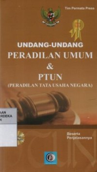 Image of Undang-undang peradilan umum dan PTUN (Peradilan Tata Usaha Negara)