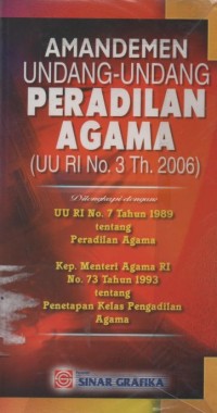 Image of Amandemen undang-undang peradilan agama : UU RI No. 3 Tahun 2006
