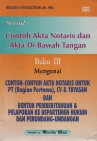 Serial contoh akta notaris dan akta di bawah tangan