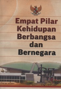 Image of Empat pilar kehidupan berbangsa dan bernegara
