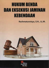 Image of Hukum benda dan eksekusi jaminan kebendaan