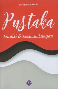 Image of Pustaka : tradisi & kesinambungan