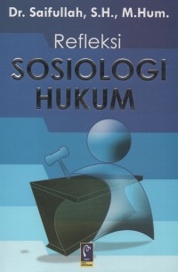 Image of Refleksi sosiologi hukum