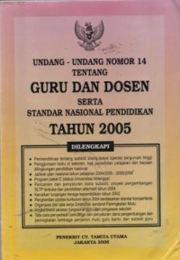 Image of Undang-undang nomor 14 tentang guru dan dosen serta standar nasional pendidikan tahun 2005