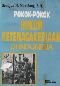 Image of Pokok-pokok hukum ketenagakerjaan di indonesia
