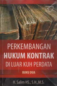 Image of Perkembangan hukum kontrak diluar KUH perdata buku dua