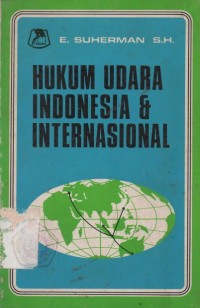 Image of Hukum udara Indonesia dan internasional : kumpulan karangan