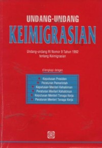 Image of Undang-undang keimigrasian : undang-undang RI nomor 9 tahun 1992 tentang keimigrasian