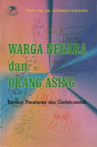 Warga negara dan orang asing : berikut peraturan dan contoh-contoh