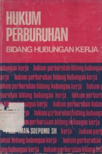 Image of Hukum perburuhan : bidang hubungan kerja