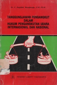 Image of Tanggungjawab pengangkut dalam hukum pengangkutan udara internasional dan nasional