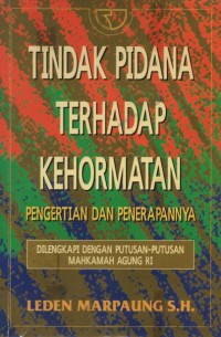 Image of Tindak pidana terhadap kehormatan : pengertian dan penerapannya